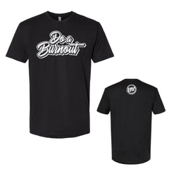 "Do A Burnout" T-Shirt